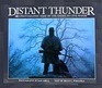 Distant Thunder A Photographic Essay on the American Civil War