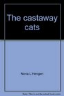 The castaway cats