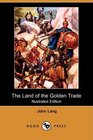 The Land of the Golden Trade