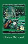The Songcatcher A Ballad Novel