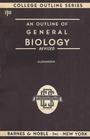 College Outline Series an Outline of General Biology