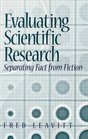 Evaluating Scientific Research Separating Fact from Fiction