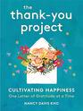 The ThankYou Project Cultivating Happiness One Letter of Gratitude at a Time