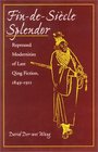 FindeSiecle Splendor Repressed Modernities of Late Qing Fiction 18481911