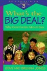 What\'s the Big Deal: Why God Cares About Sex (God\'s Design for Sex, Book 3)