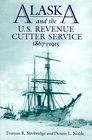 Alaska and the US Revenue Cutter Service 18671915