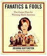 Fanatics and Fools