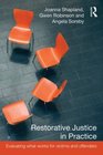 Restorative Justice in Practice Evaluating What Works for Victims and Offenders