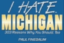 I Hate Michigan 303 Reasons Why You Should Too