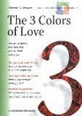 The 3 Colors of Love: The Art of Giving and Receiving Justice, Truth, and Grace (NCD Discipleship Resources)
