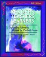 Readers Teachers and Learners Expanding Literacy Across the Content Areas