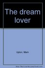 The dream lover
