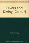 Divers and Diving