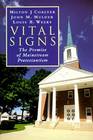 Vital Signs The Promise of Mainstream Protestantism