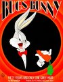 Bugs Bunny Fifty Years and Only One Grey Hare