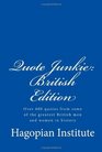 Quote Junkie  British Edition Over 600 Quotes From Some Of The Greatest British Men And Women In History