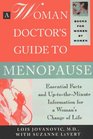 A Woman Doctor's Guide to Menopause Essential Facts and UpToTheMinute Information for a Woman's Change of Life