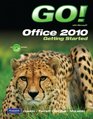 GO with Microsoft Office 2010 Getting Started
