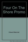 Four On The Shore Promo
