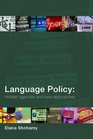 Language Policy Hidden Agendas and New Approaches