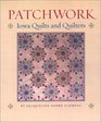 Patchwork: Iowa Quilts and Quilters (Bur Oak Book)