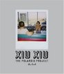 Xiu Xiu The Polaroid Project The Book