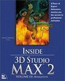 Inside 3d Studio MAX 2 Volume III Animation