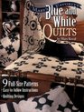 Mary's Favorite Blue & White Quilts