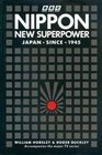 Nippon New Superpower Japan Since 1945