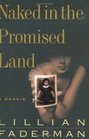 Naked in the Promised Land: A Memoir