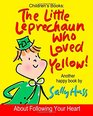 Children's Books THE LITTLE LEPRECHAUN WHO LOVED YELLOW
