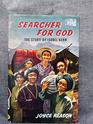 Searcher for God