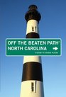 North Carolina Off the Beaten Path 9th A Guide to Unique Places