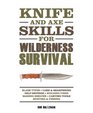 Knife Skills for Wilderness Survival