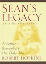 Sean's Legacy An AIDS Awakening