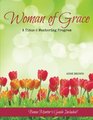 Woman of Grace A Titus 2 Mentoring Program