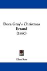 Dora Gray's Christmas Errand