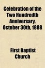 Celebration of the Two Hundredth Anniversary October 30th 1888