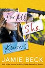 For All She Knows: A Novel (Potomac Point)