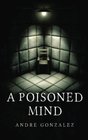 A Poisoned Mind