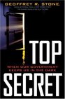Top Secret When Our Government Keeps Us in the Dark