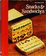 Snacks & Sandwiches (The Good Cook Techniques & Recipes Series)