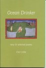 Ocean Drinker New  Selected Poems