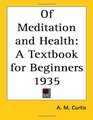 Of Meditation and Health A Textbook for Beginners 1935