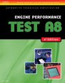 ASE Test Preparation A8 Engine Performance