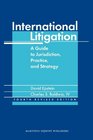 International Litigation  Fourth Revised Edition