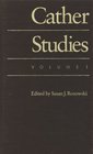 Cather Studies Volume 1
