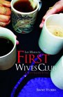 First Wives Club Coast Salish Style