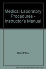 Medical Laboratory Procedures  Instructor's Manual