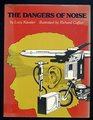 The Dangers of Noise